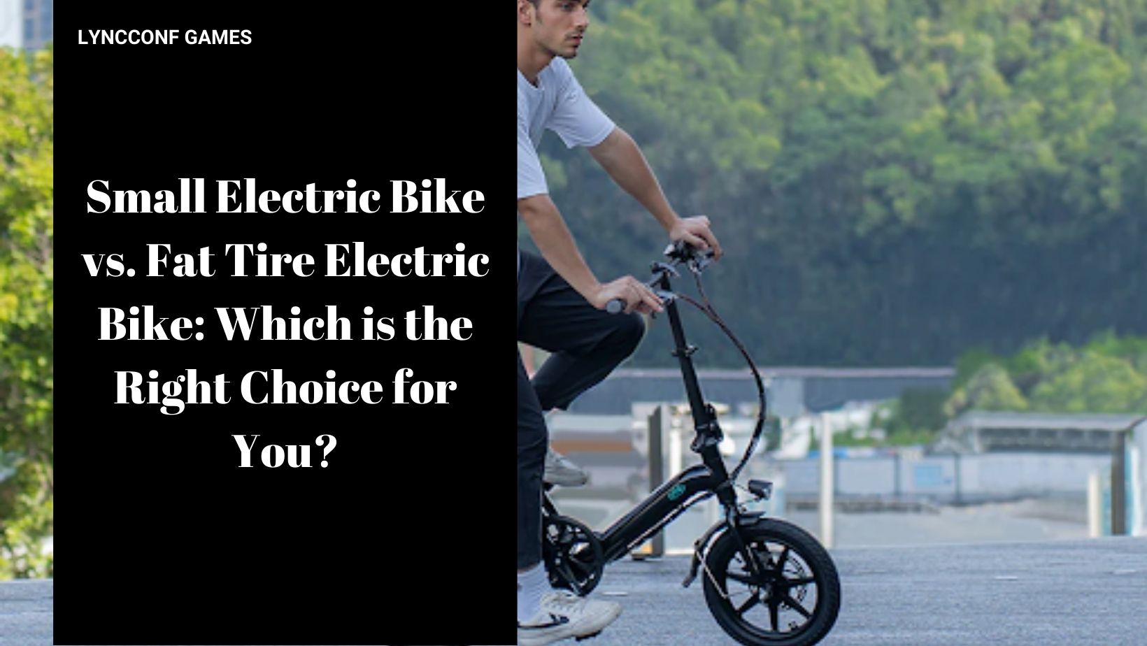 Small Electric Bike vs. Fat Tire Electric Bike: Which is the Right Choice for You?